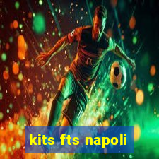 kits fts napoli